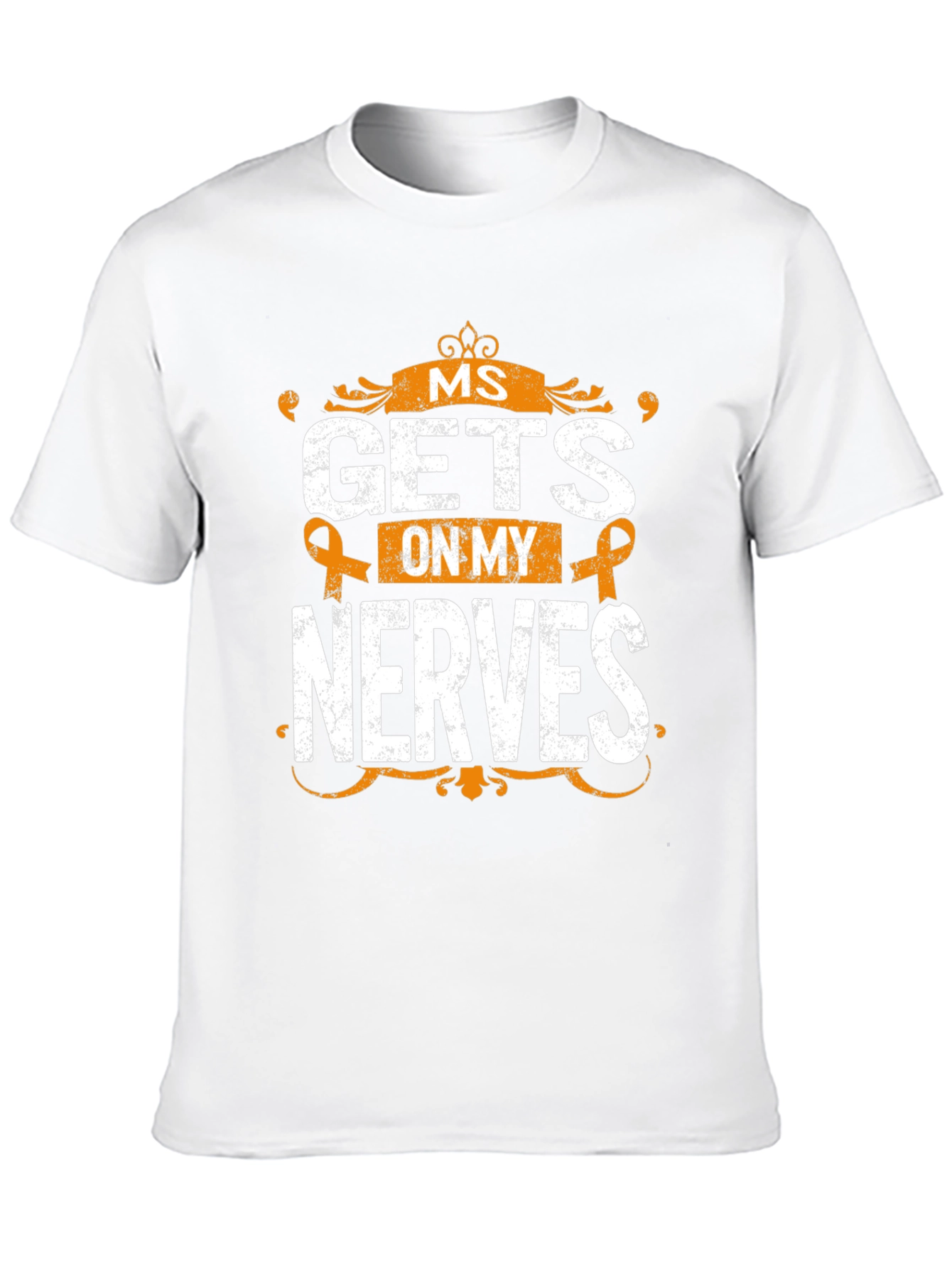 MS Awareness T-Shirt - Gets On My Nerves