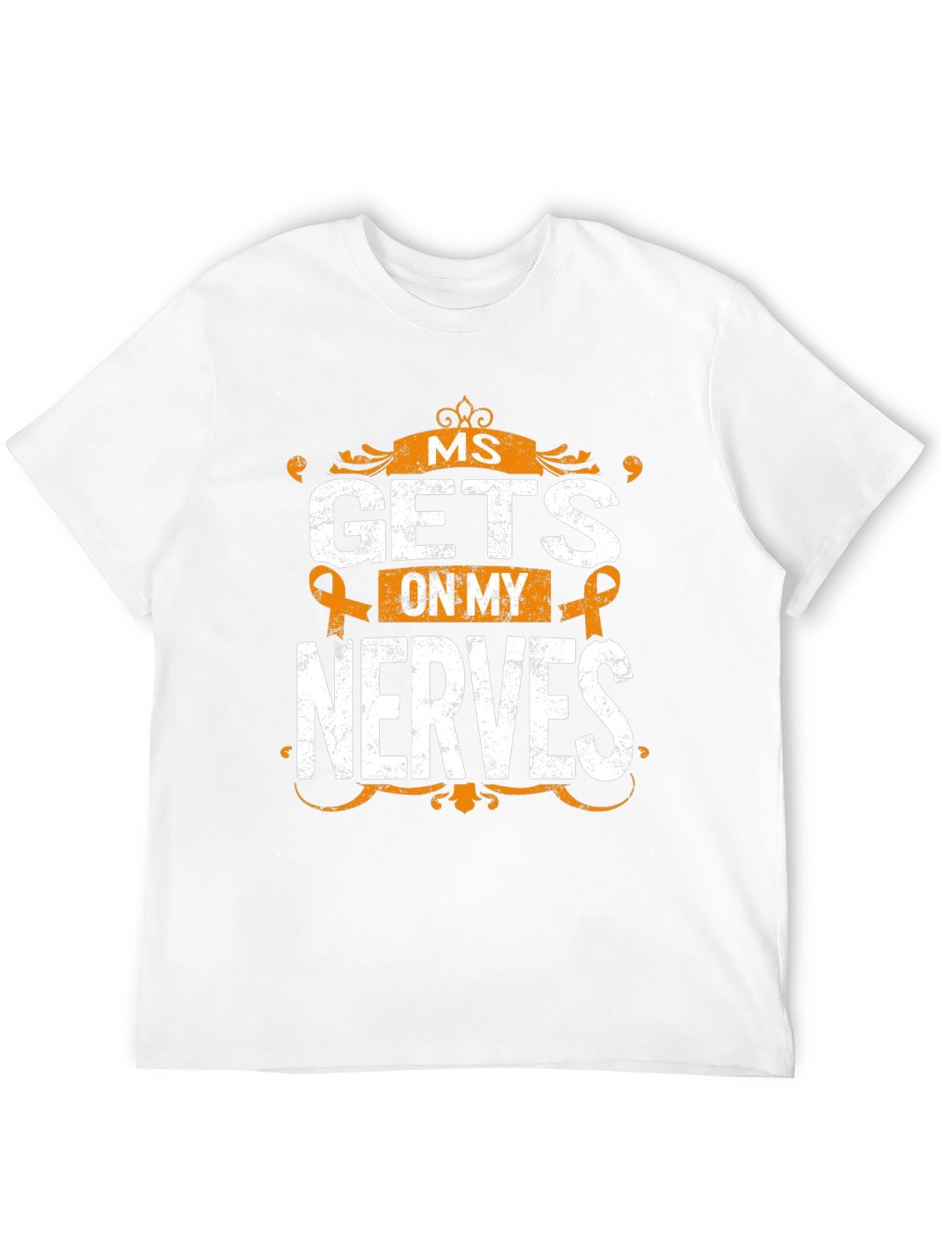 MS Awareness T-Shirt - Gets On My Nerves