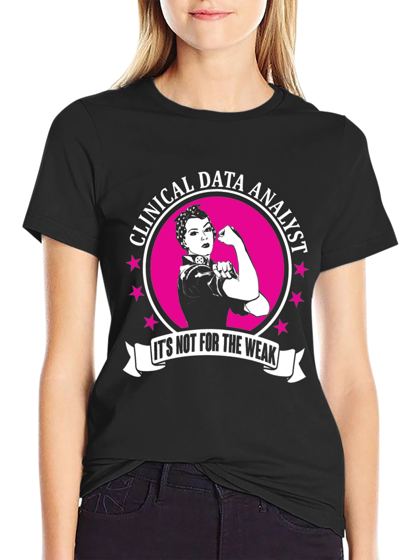 Clinical Data Analyst Rosie the Riveter T-Shirt