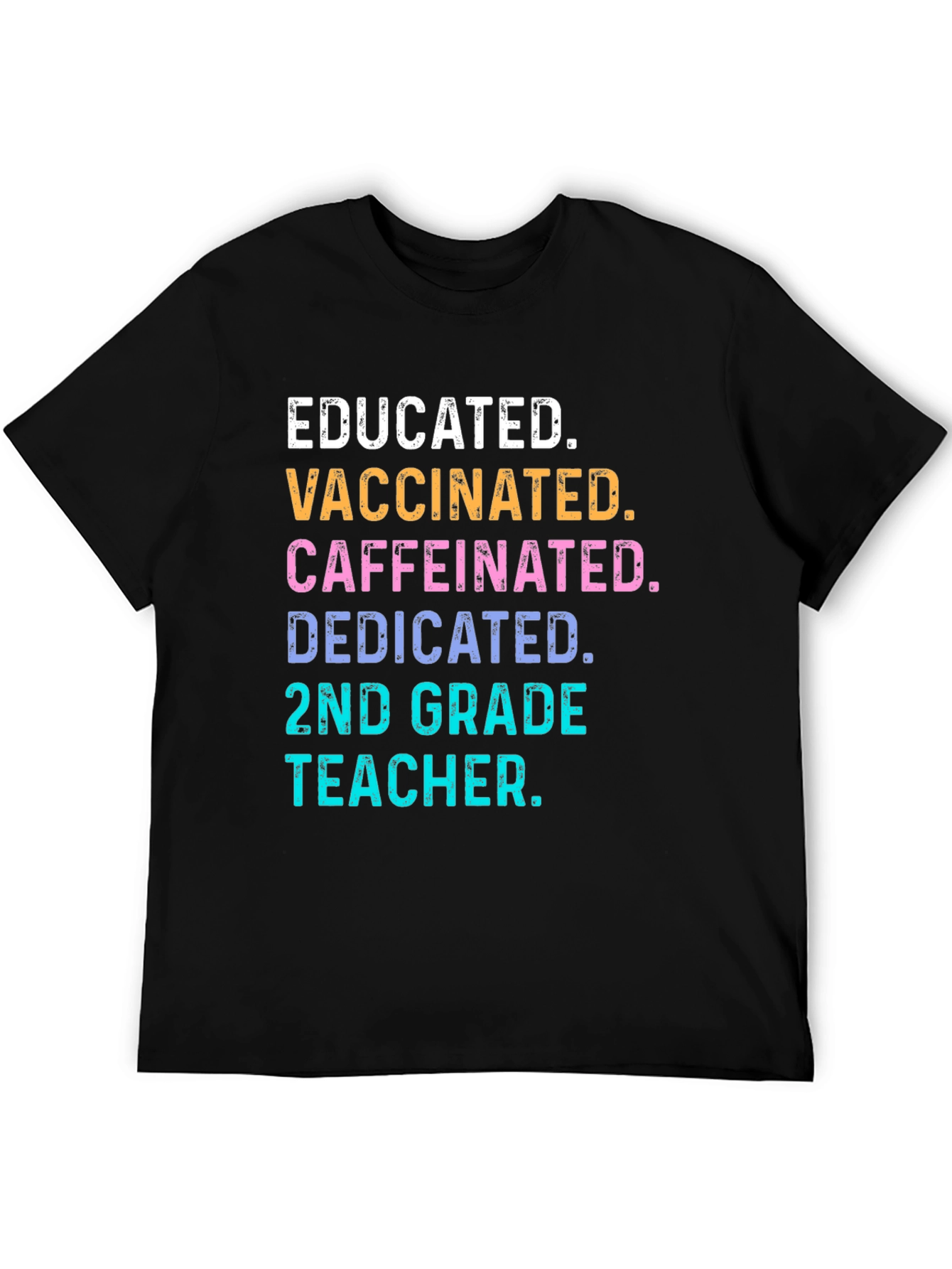 Educated Vaccinated 2nd Grade Teacher T-Shirt