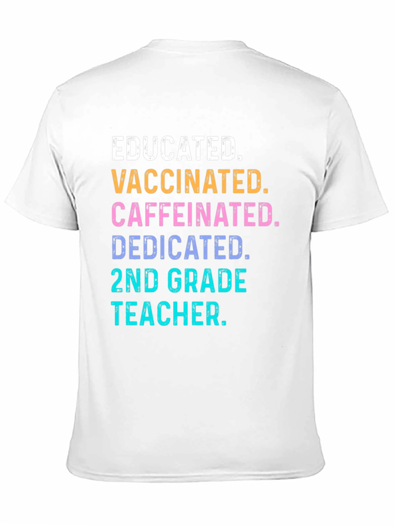 Educated Vaccinated 2nd Grade Teacher T-Shirt