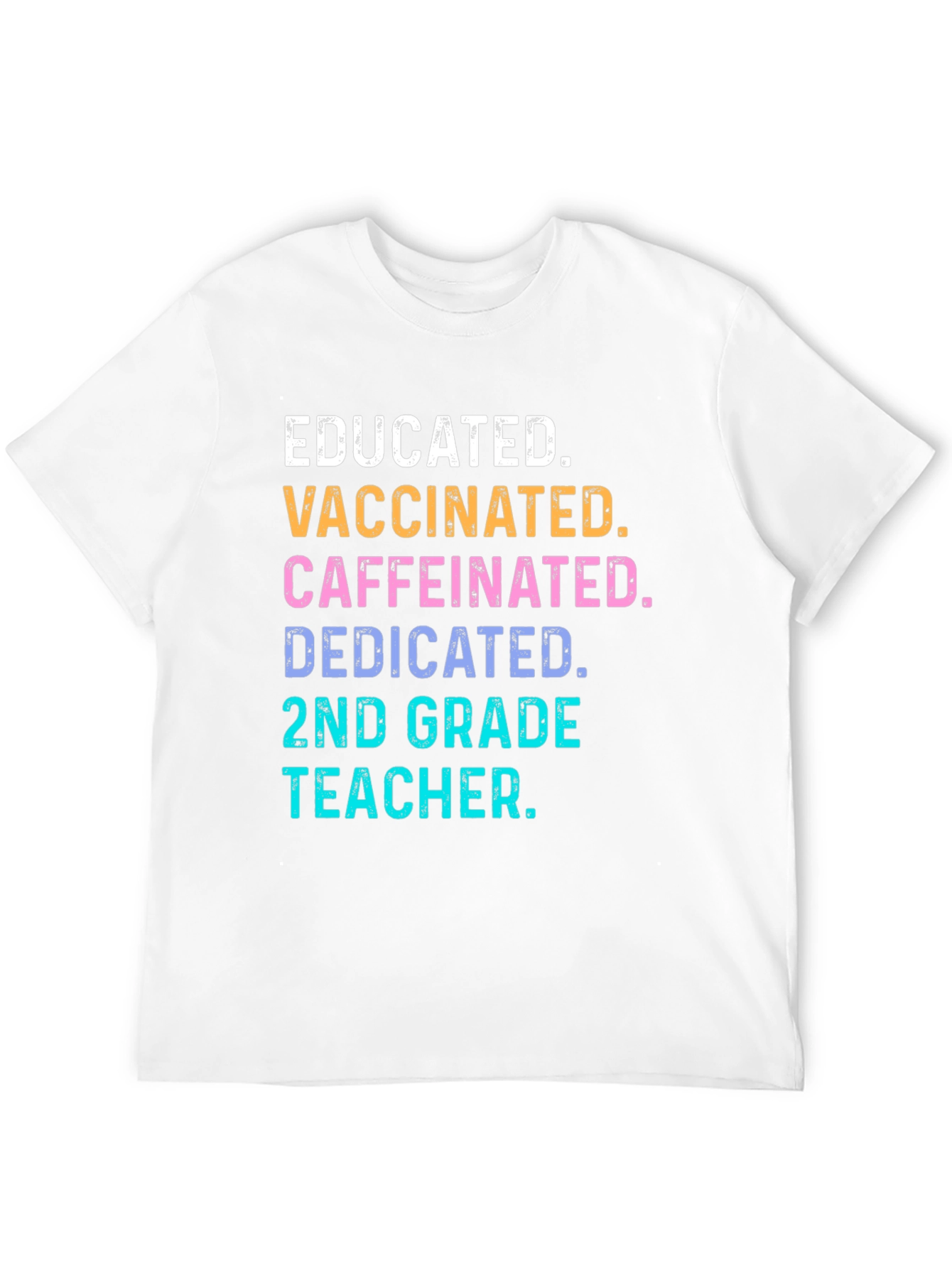 Educated Vaccinated 2nd Grade Teacher T-Shirt