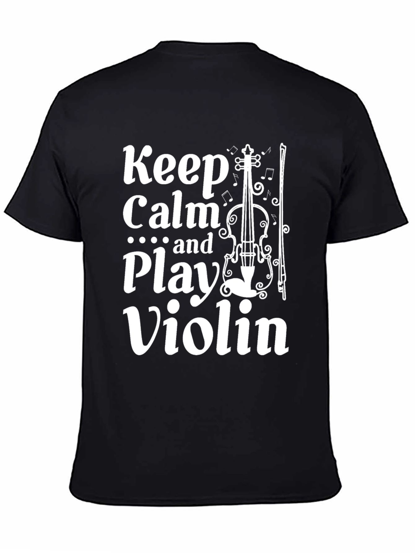 Keep Calm and Play Violin Black T-Shirt