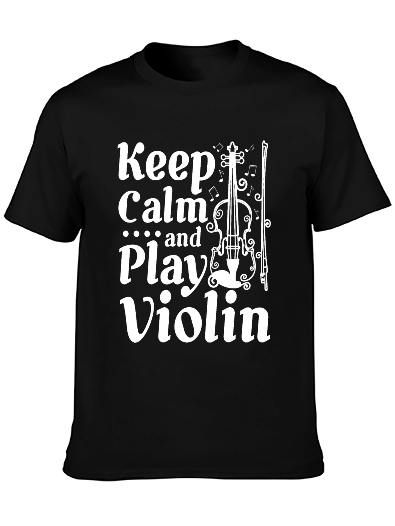 Keep Calm and Play Violin Black T-Shirt