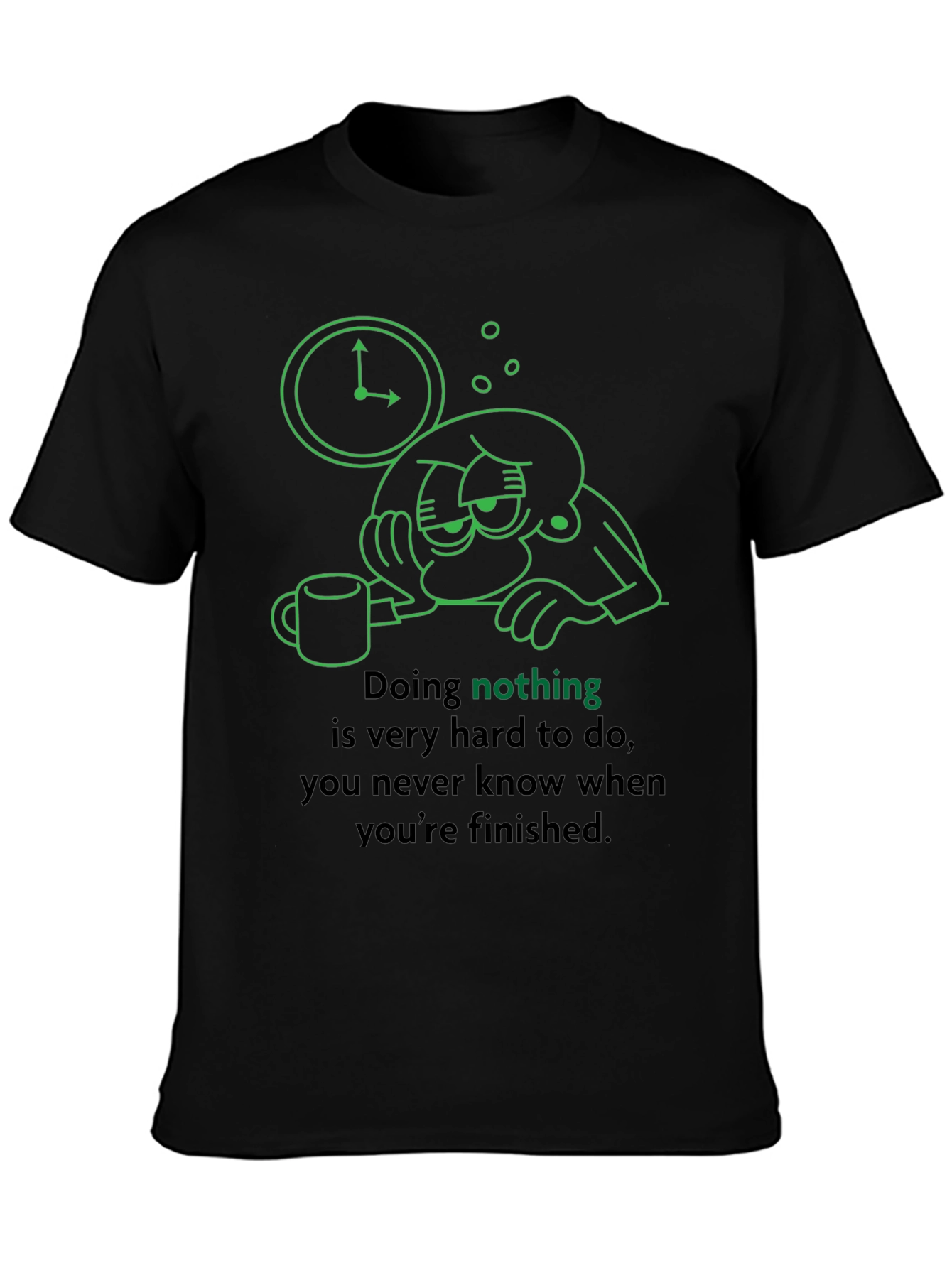 Funny Graphic Tee - Doing Nothing Is Hard T-Shirt