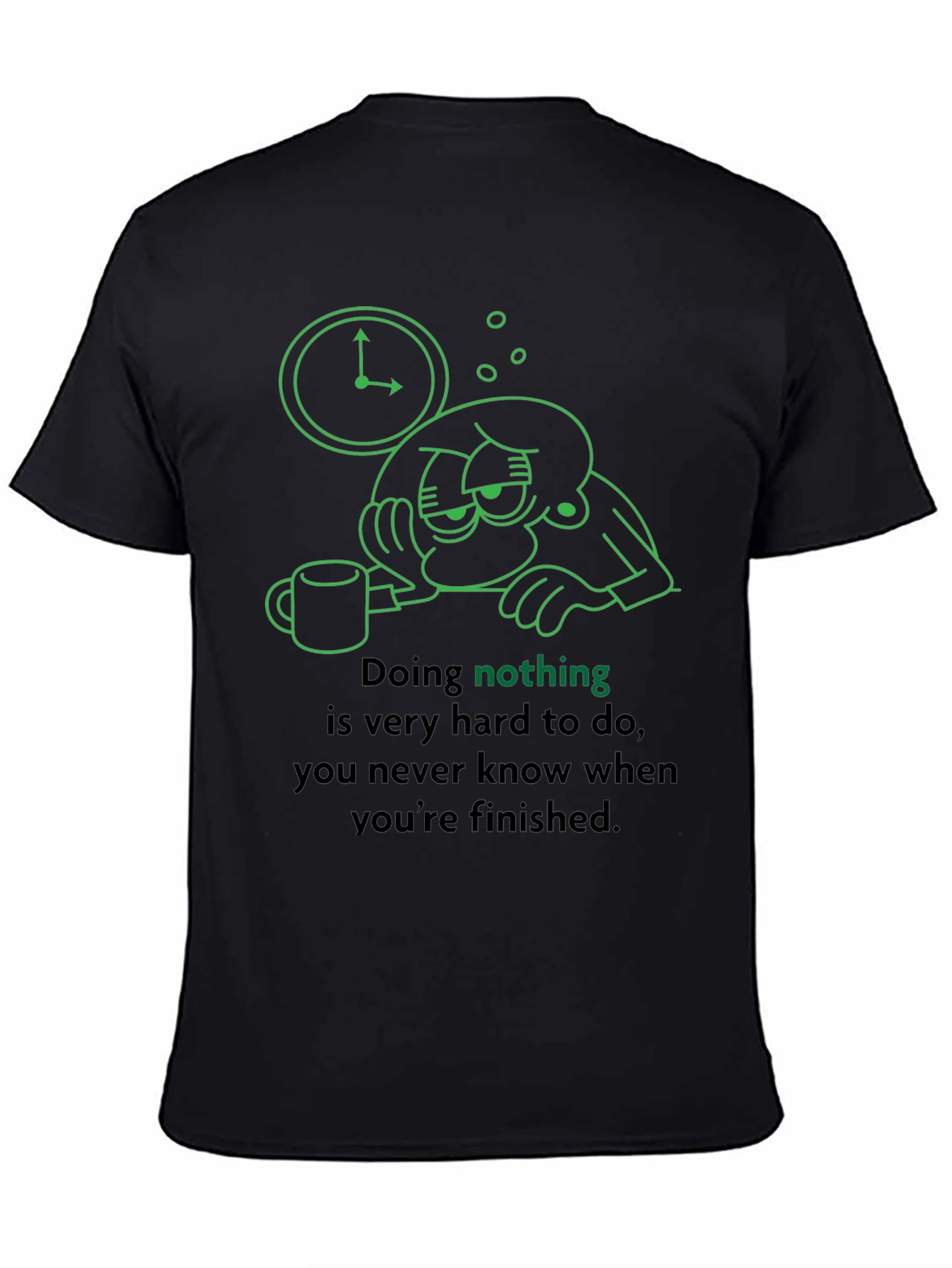 Funny Graphic Tee - Doing Nothing Is Hard T-Shirt