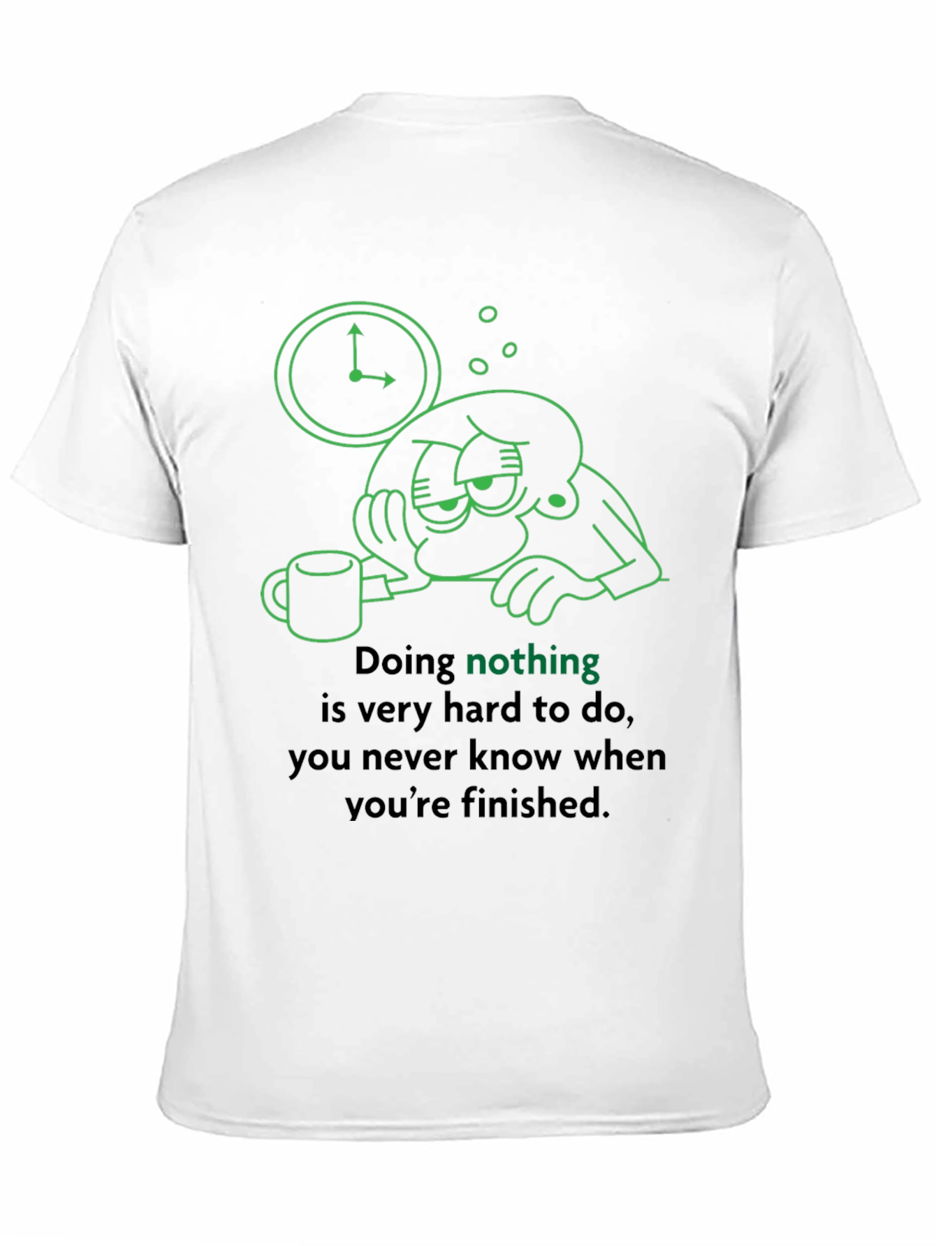 Funny Graphic Tee - Doing Nothing Is Hard T-Shirt