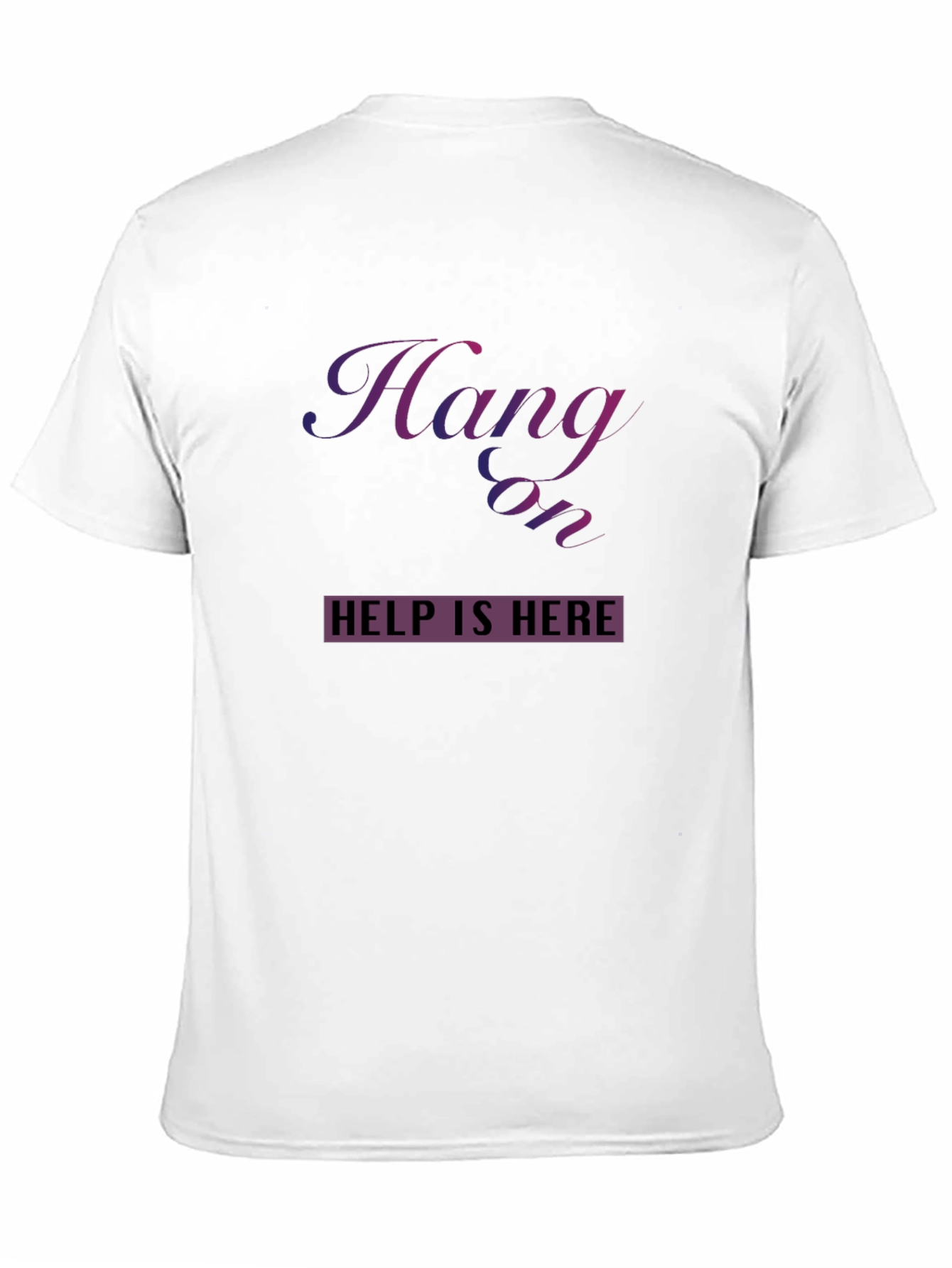 Hang On Help Is Here Graphic Tee - Unisex