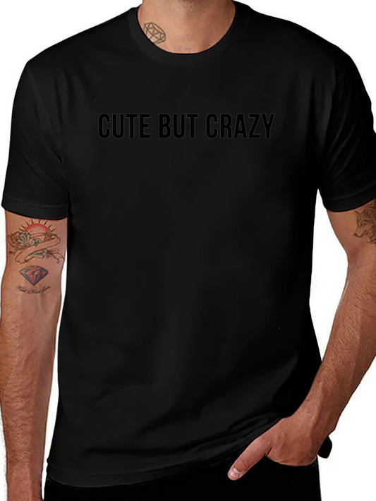 Cute But Crazy Graphic Tee