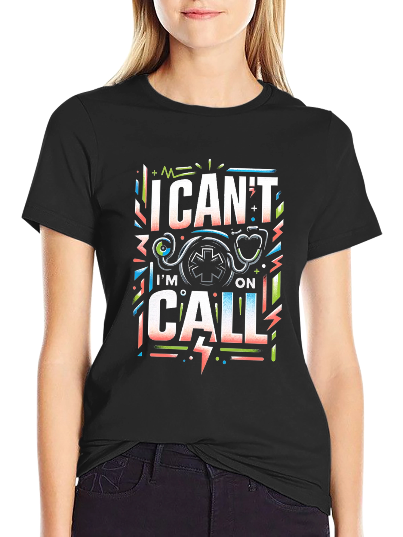 I Cant Im On Call Graphic T-Shirt