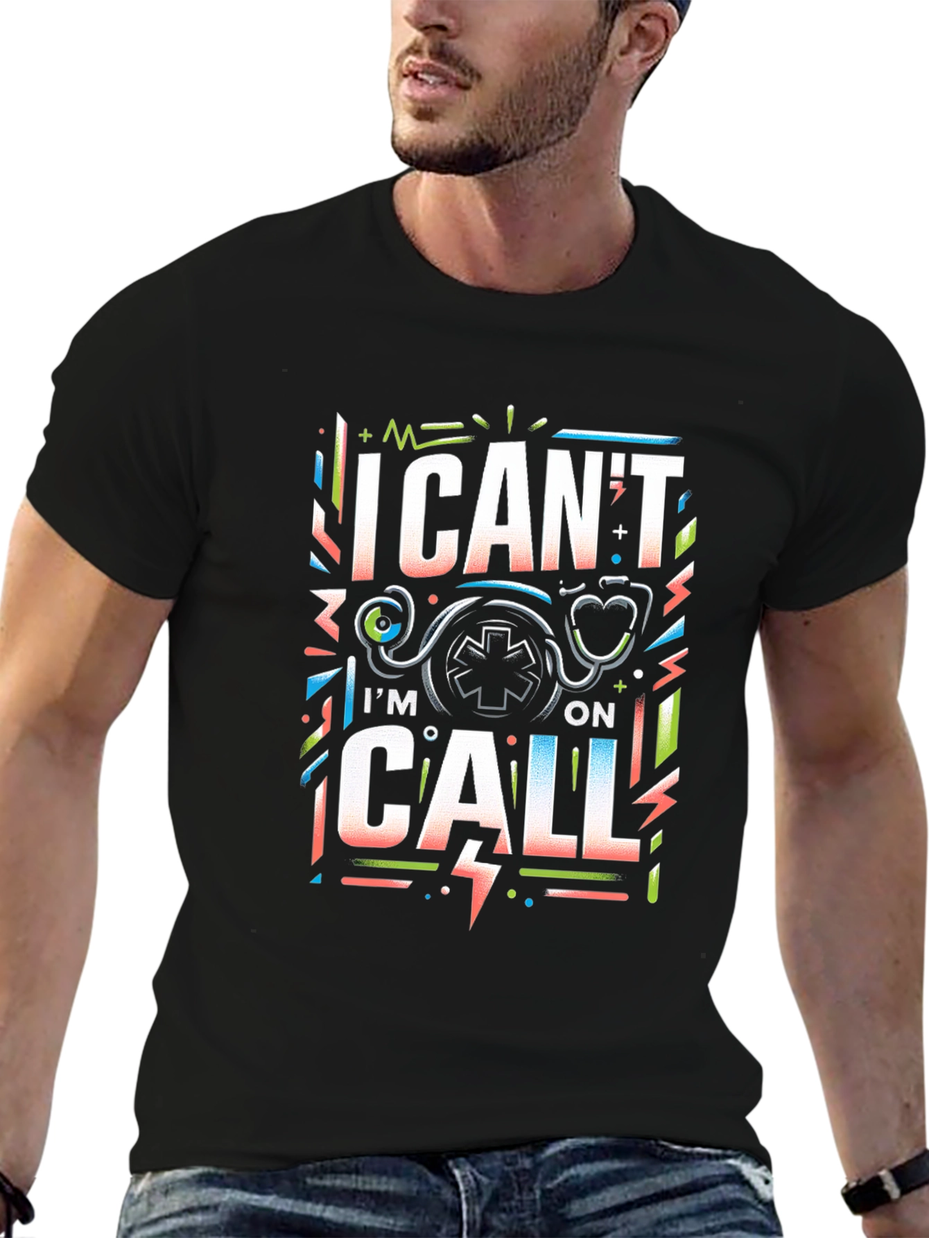I Cant Im On Call Graphic T-Shirt