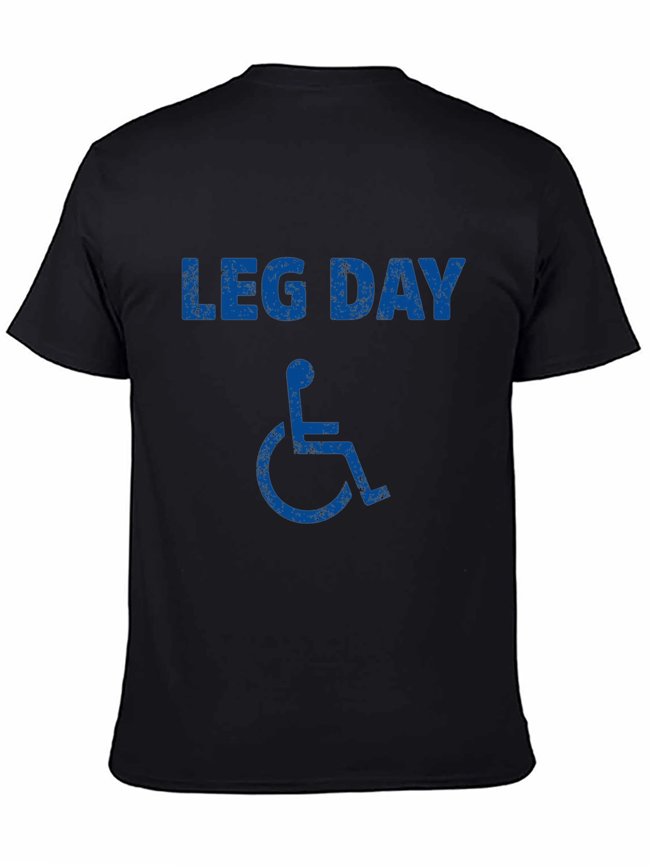 Leg Day Wheelchair T-Shirt