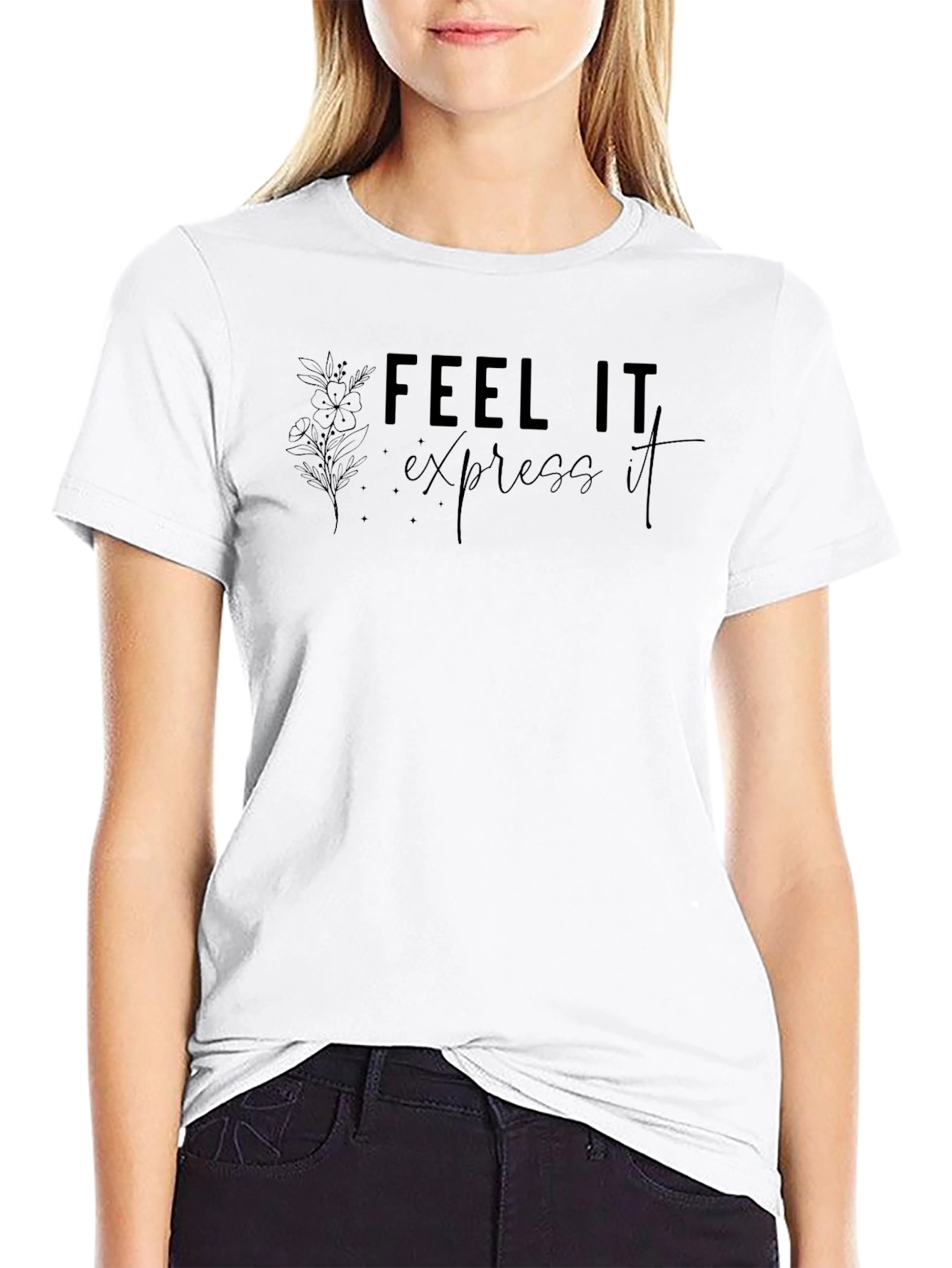 Feel It Express It - Graphic T-Shirt