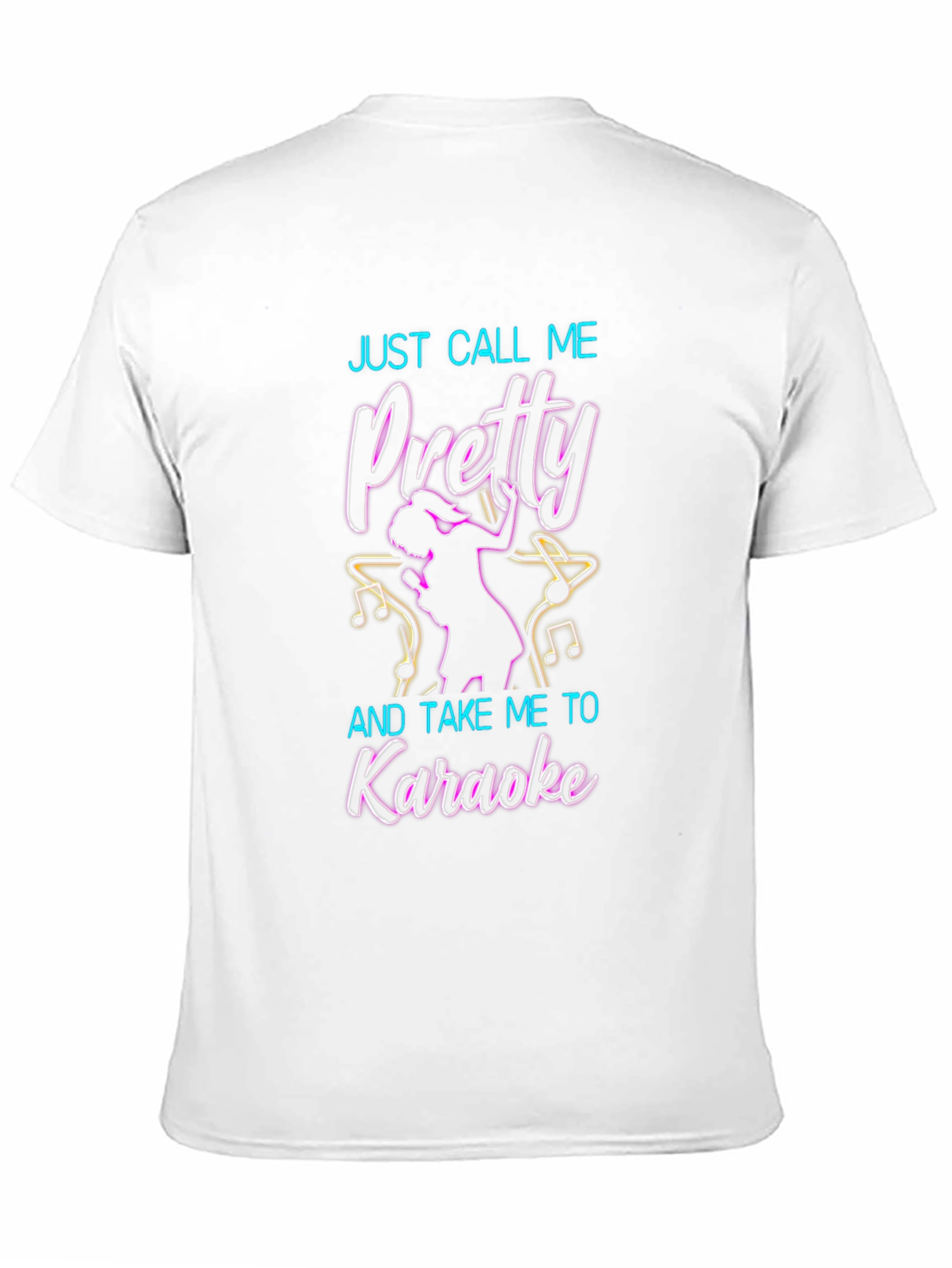 Just Call Me Pretty Karaoke T-Shirt