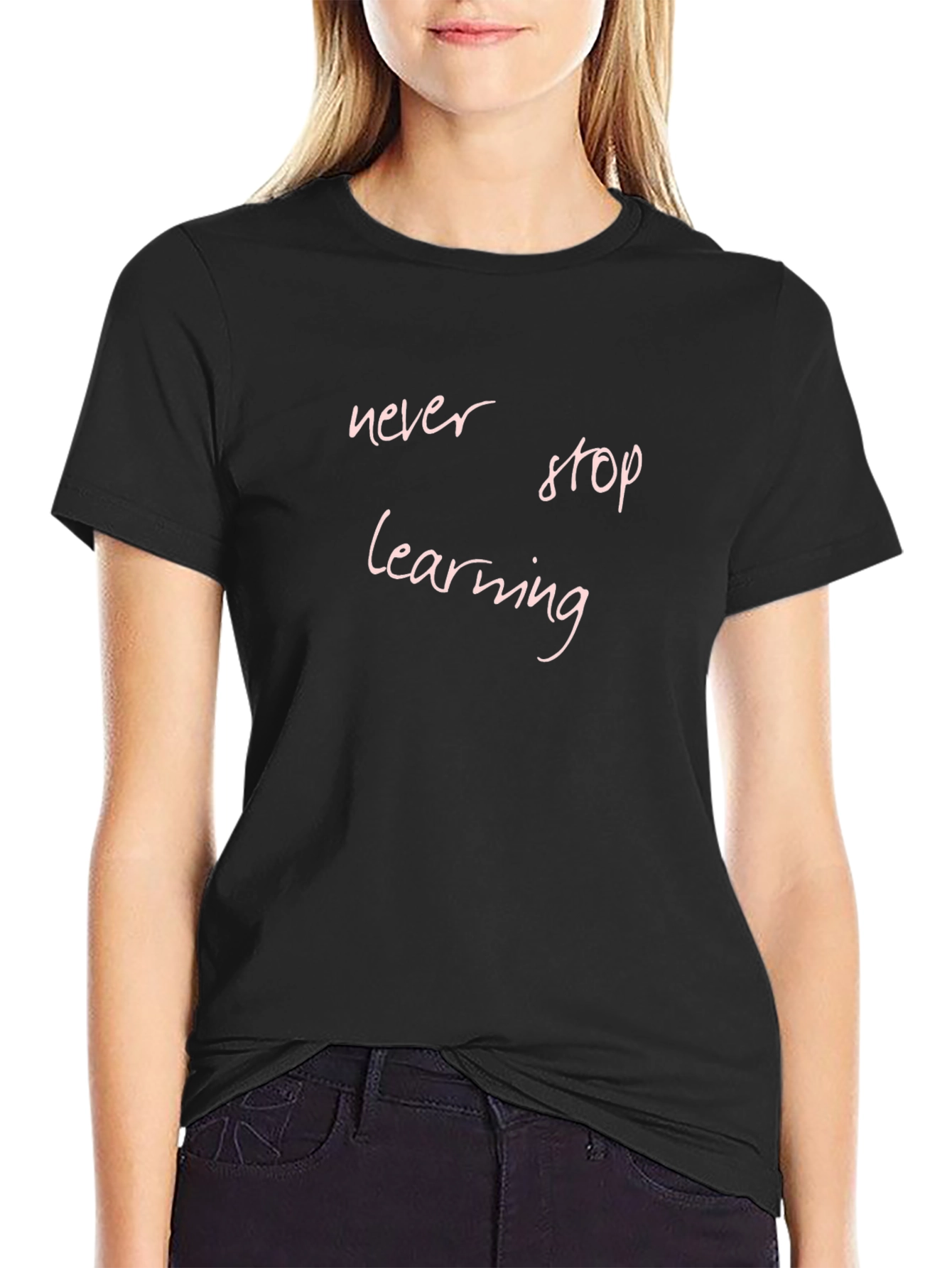 Never Stop Learning Black T-Shirt