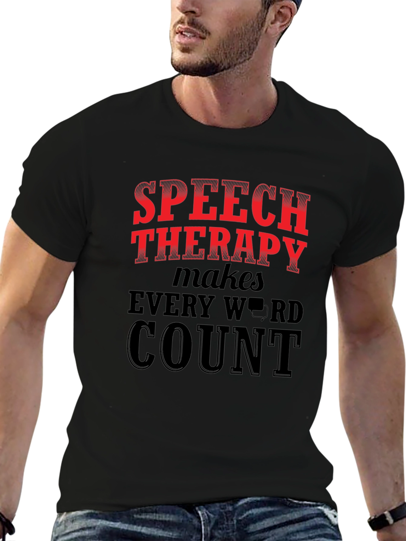 Speech Therapy Makes Every Word Count T-Shirt