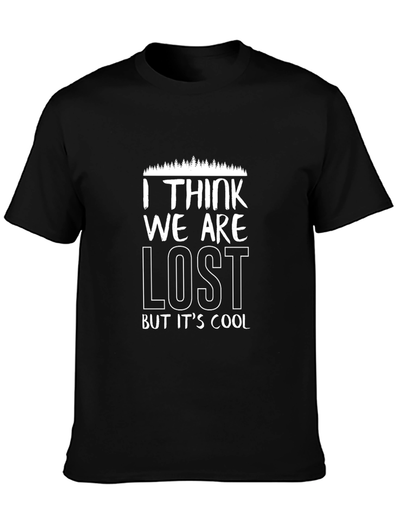 Funny Lost But Cool Black Graphic T-Shirt