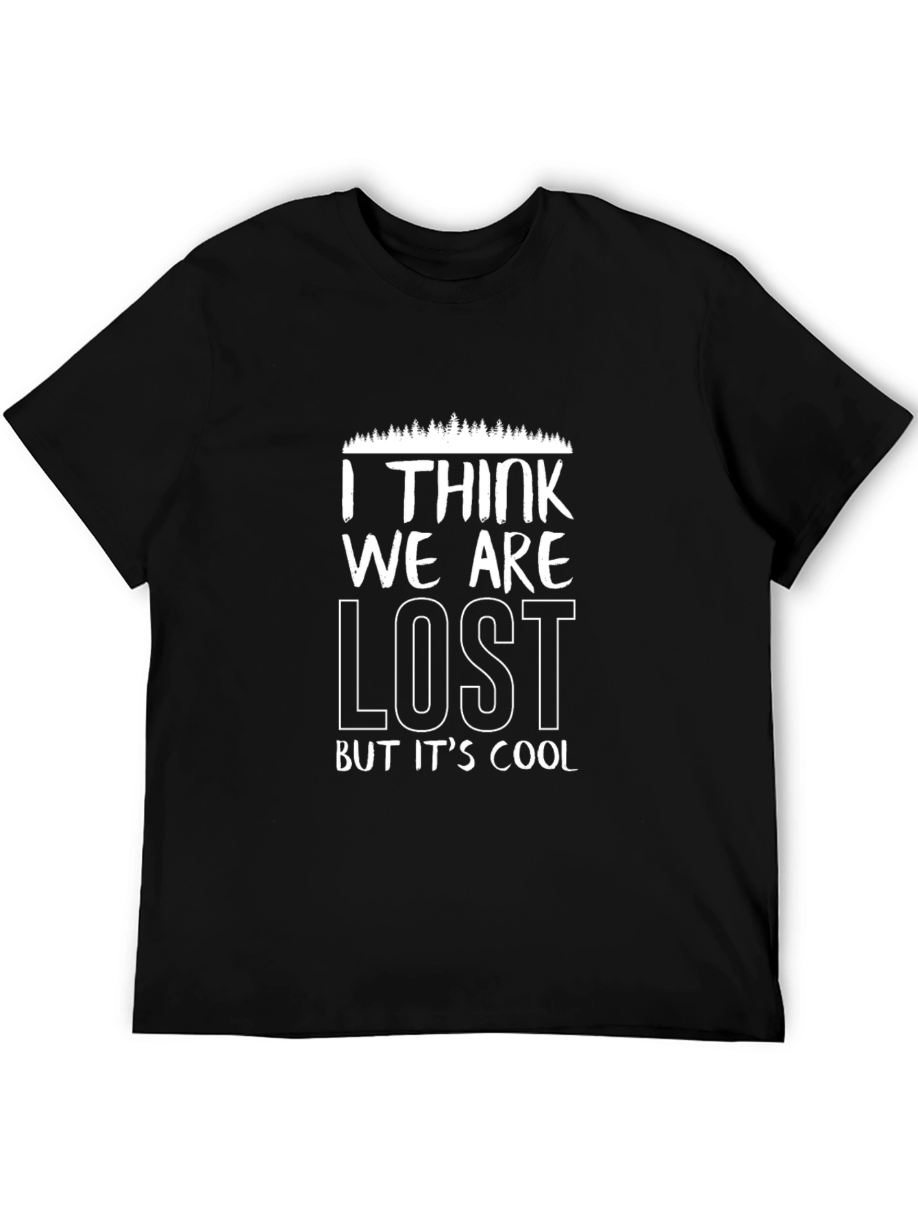 Funny Lost But Cool Black Graphic T-Shirt