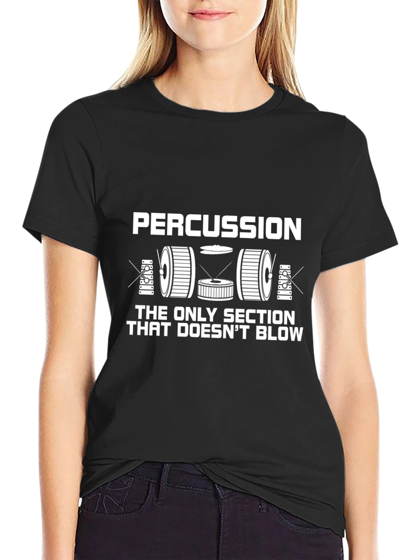 Percussion: The Only Section That Doesnt Blow T-Shirt