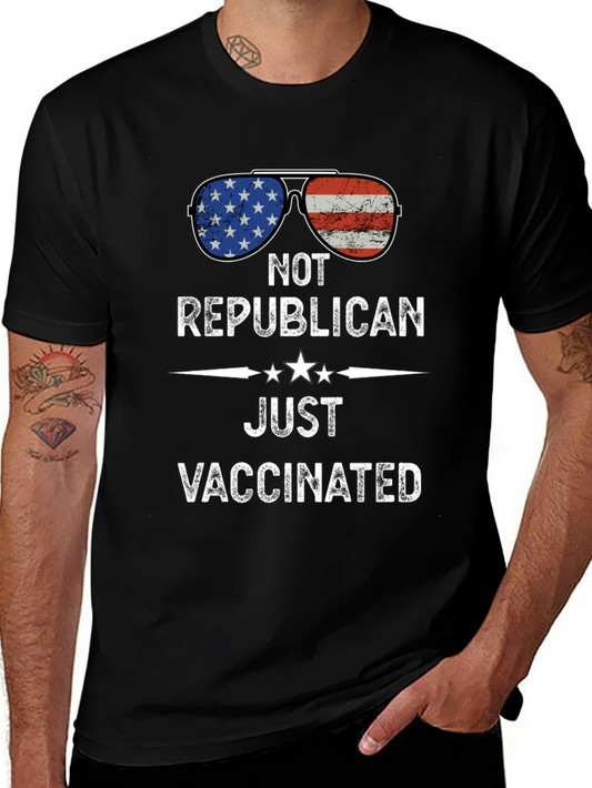 Not Republican Just Vaccinated T-Shirt
