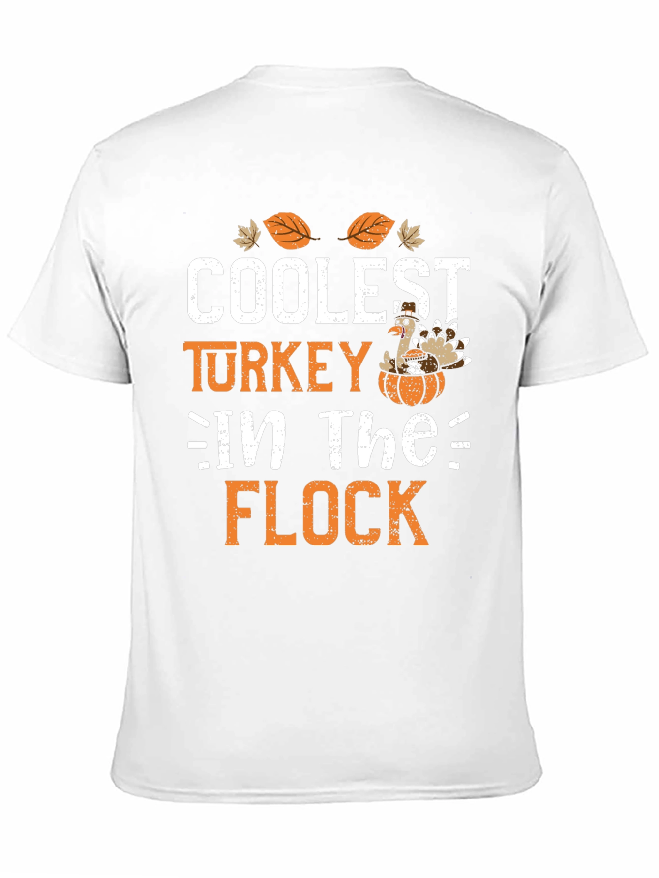 Coolest Turkey in the Flock T-Shirt