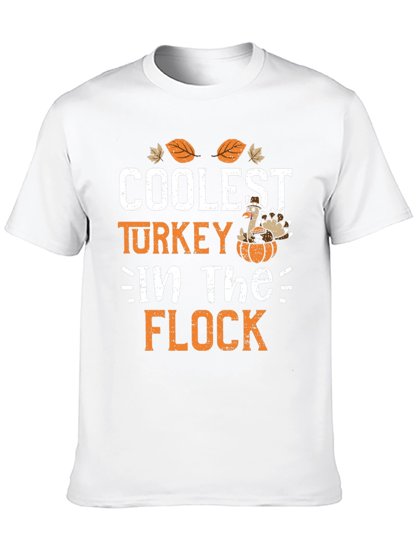 Coolest Turkey in the Flock T-Shirt