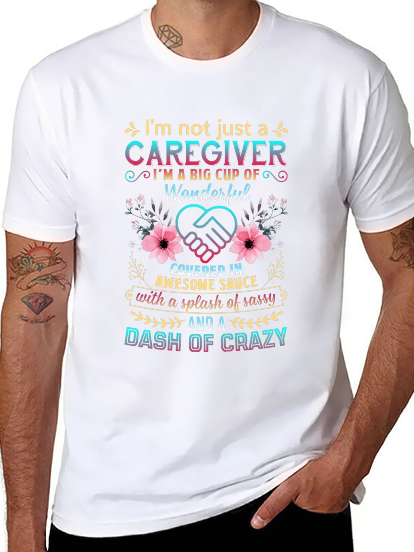 Caregiver Sassy and Crazy T-Shirt