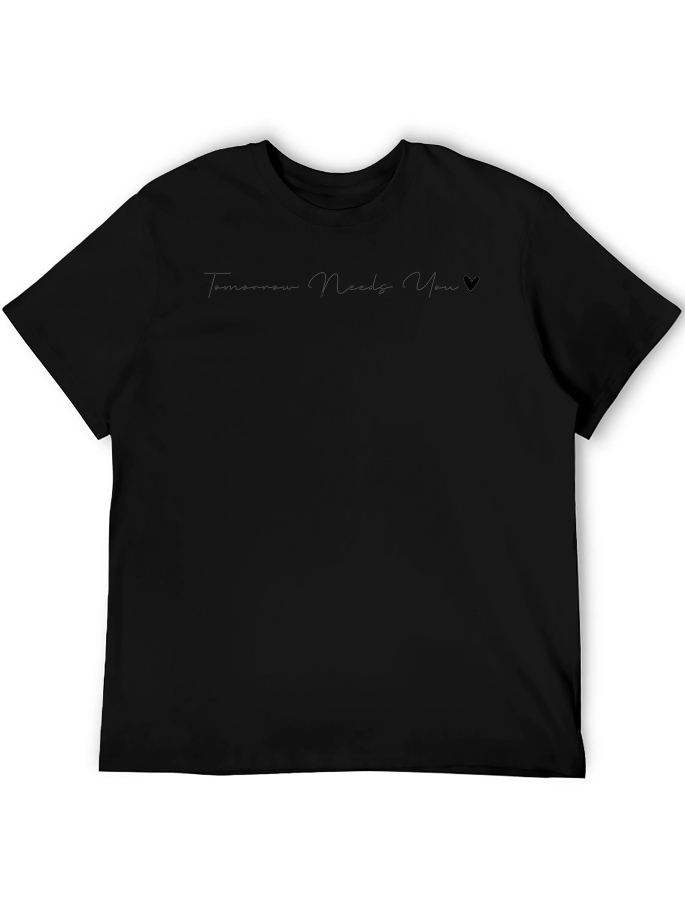 Tomorrow Needs You Black Tee