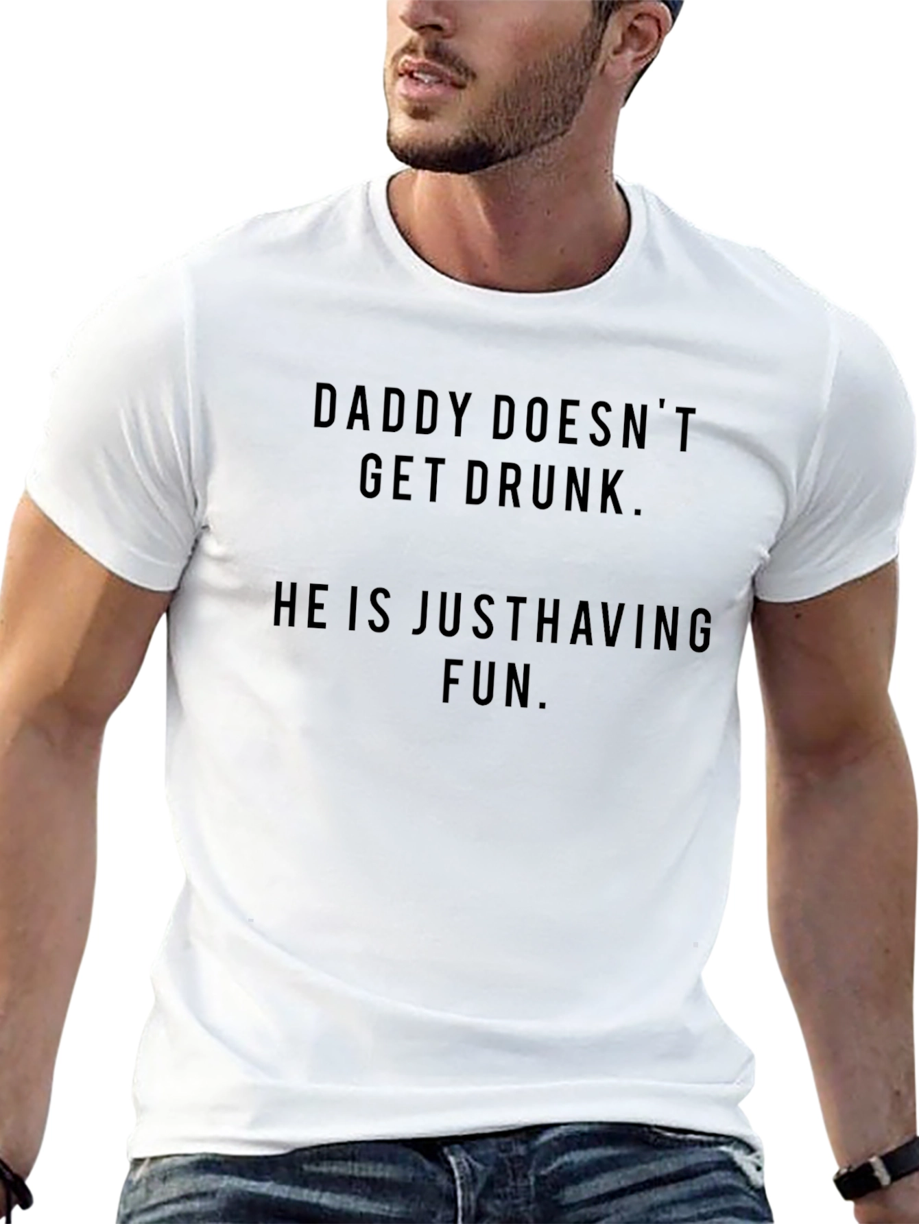 Daddy Doesnt Get Drunk Funny Black T-Shirt