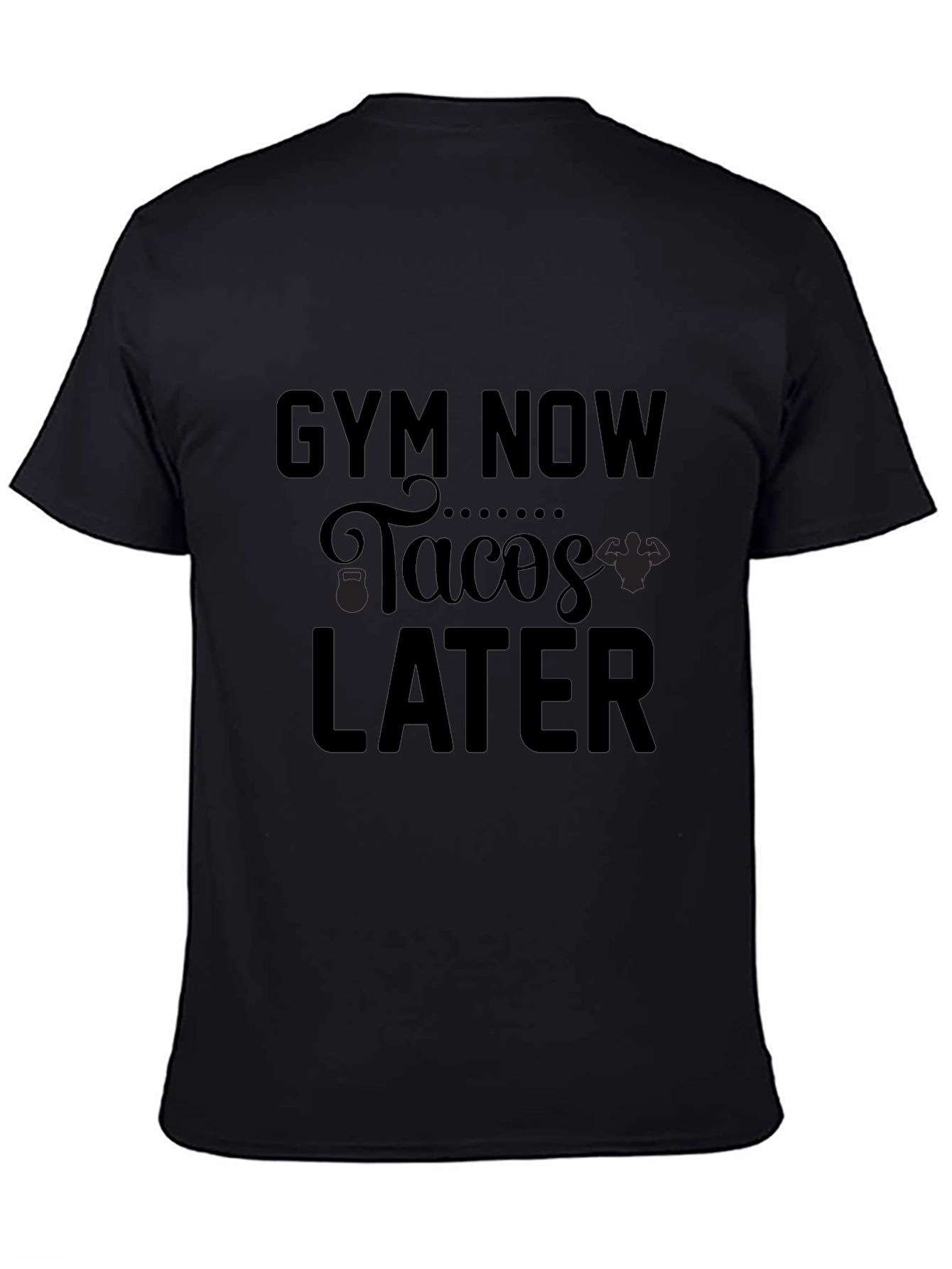 Gym Now Tacos Later Black Graphic Tee