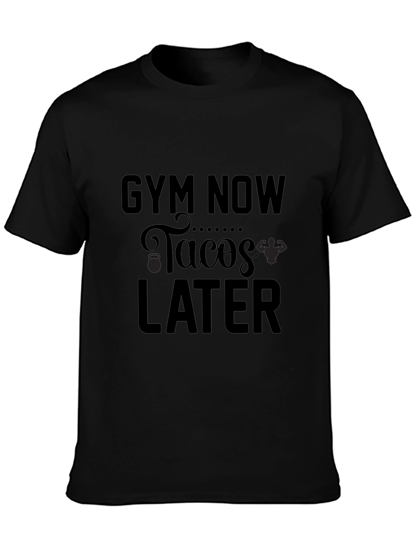 Gym Now Tacos Later Black Graphic Tee