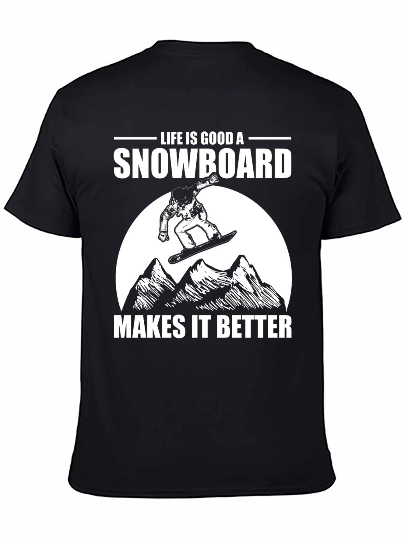Life is Good Snowboard T-Shirt