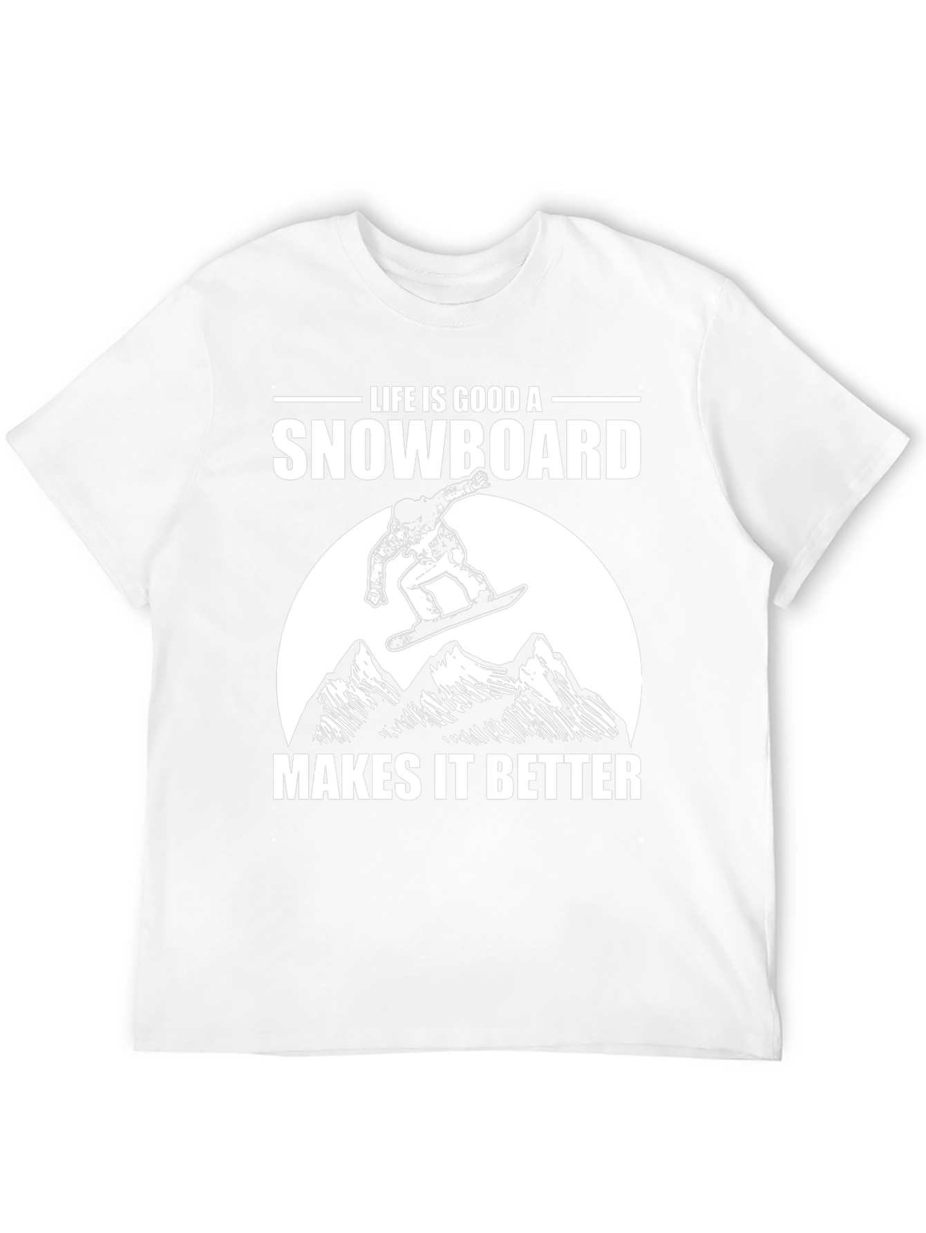 Life is Good Snowboard T-Shirt