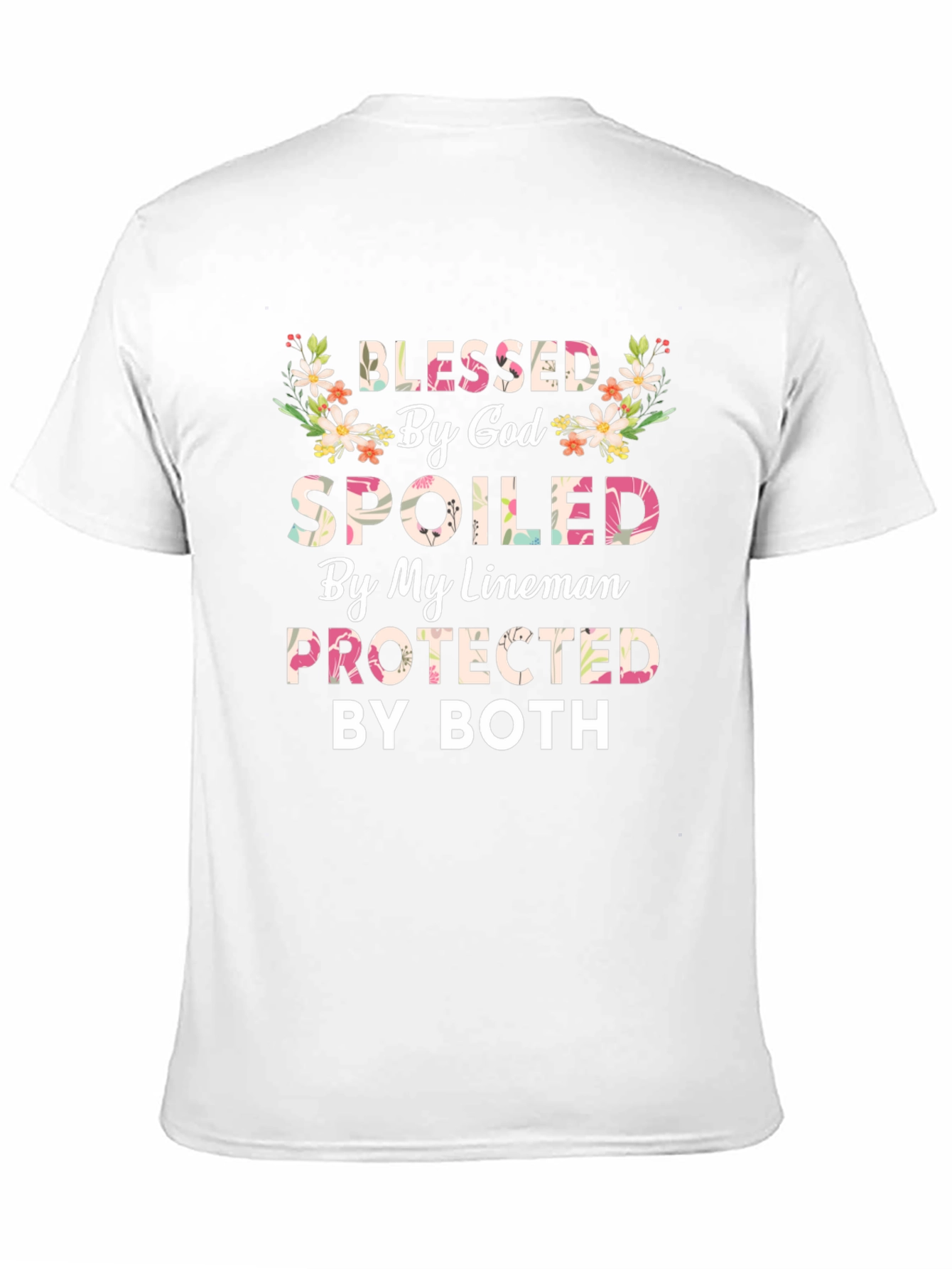 Blessed By God Spoiled By My Lineman T-Shirt