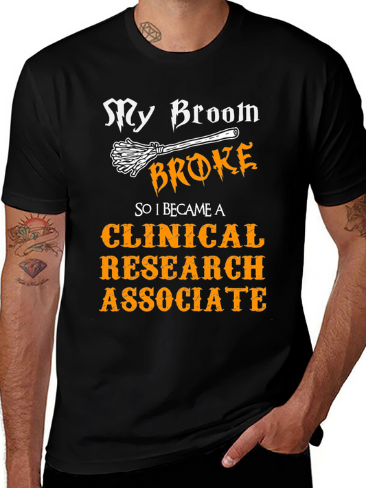 Clinical Research Associate T-Shirt - Funny Halloween Gift
