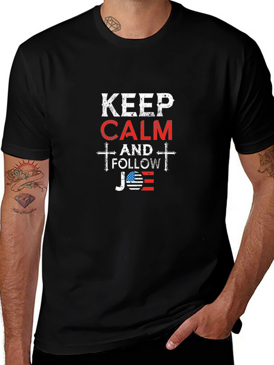 Keep Calm & Follow Joe T-Shirt