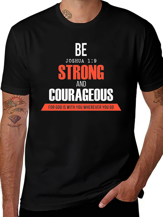 Be Strong & Courageous Christian T-Shirt