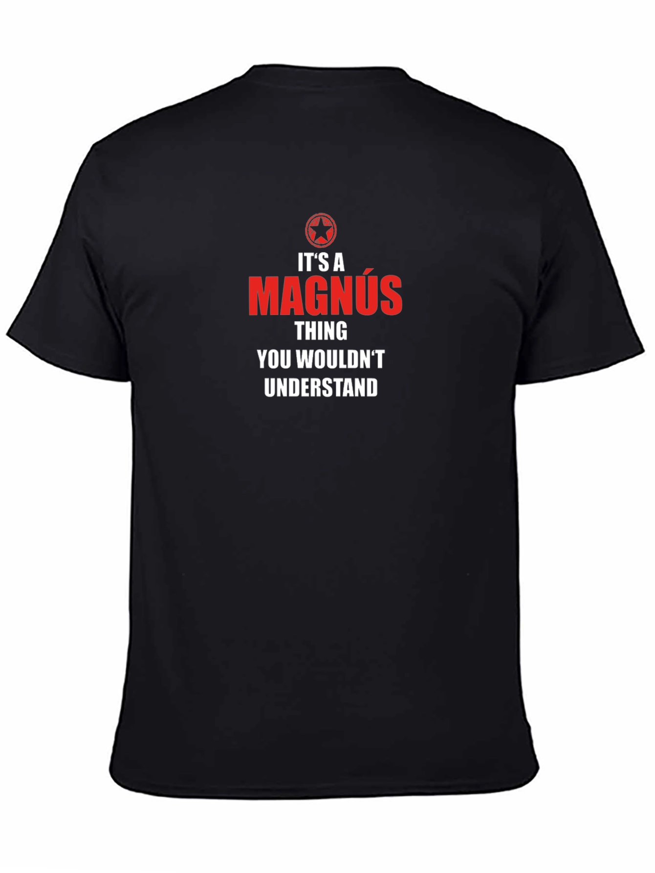 Magnus Thing T-Shirt - You Wouldnt Understand