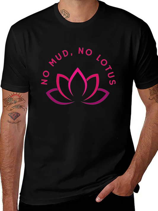 No Mud No Lotus Graphic Tee
