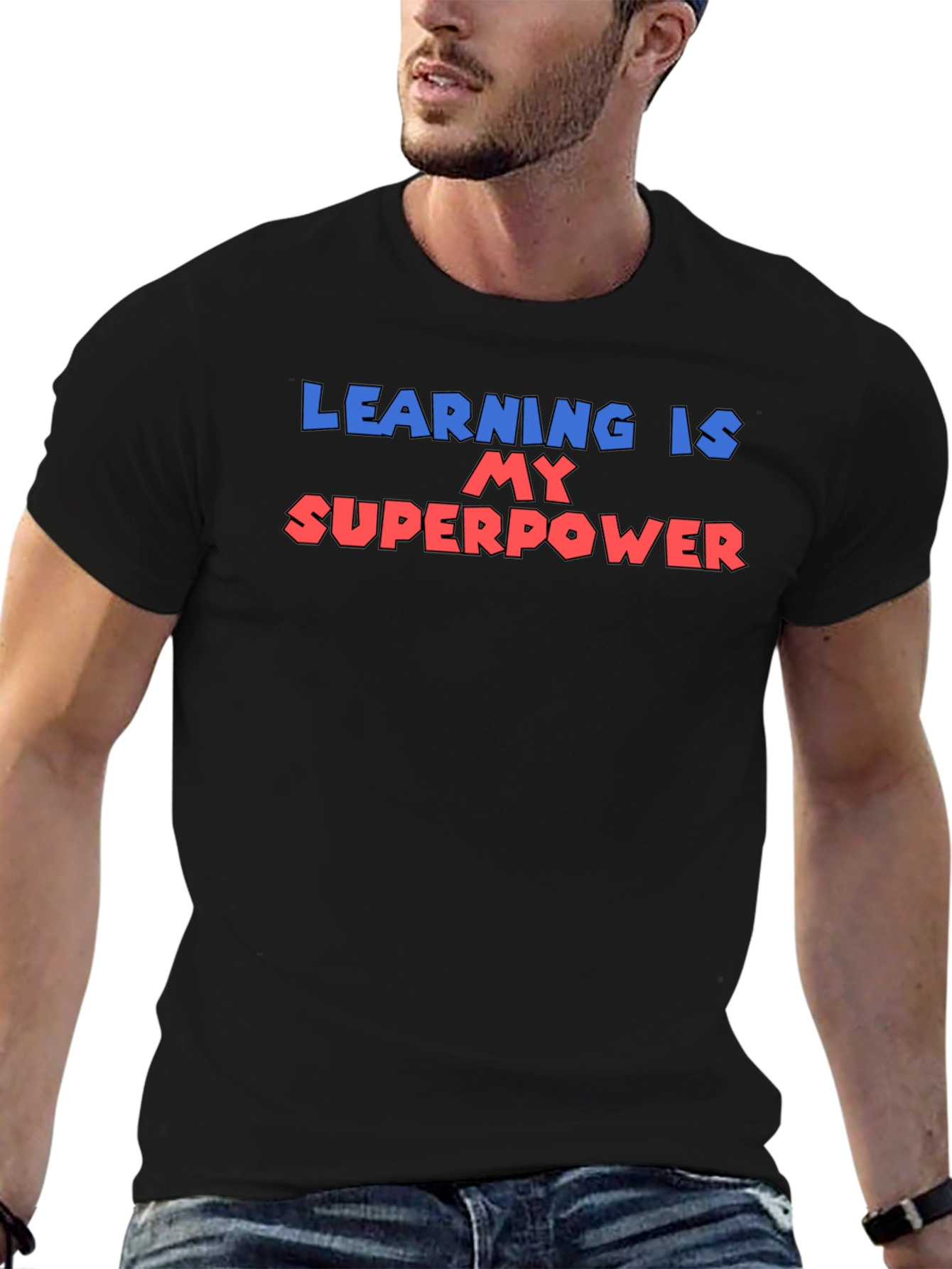 Learning is My Superpower T-Shirt