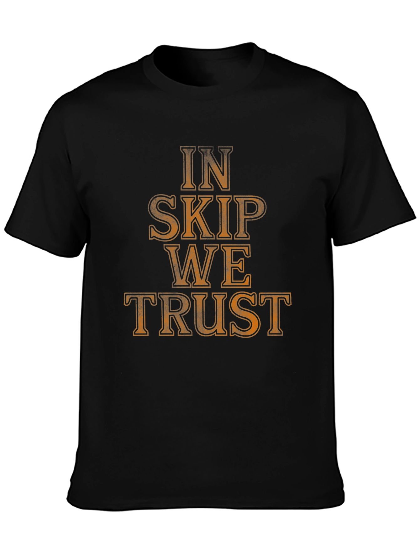 In Skip We Trust Graphic T-Shirt - Black