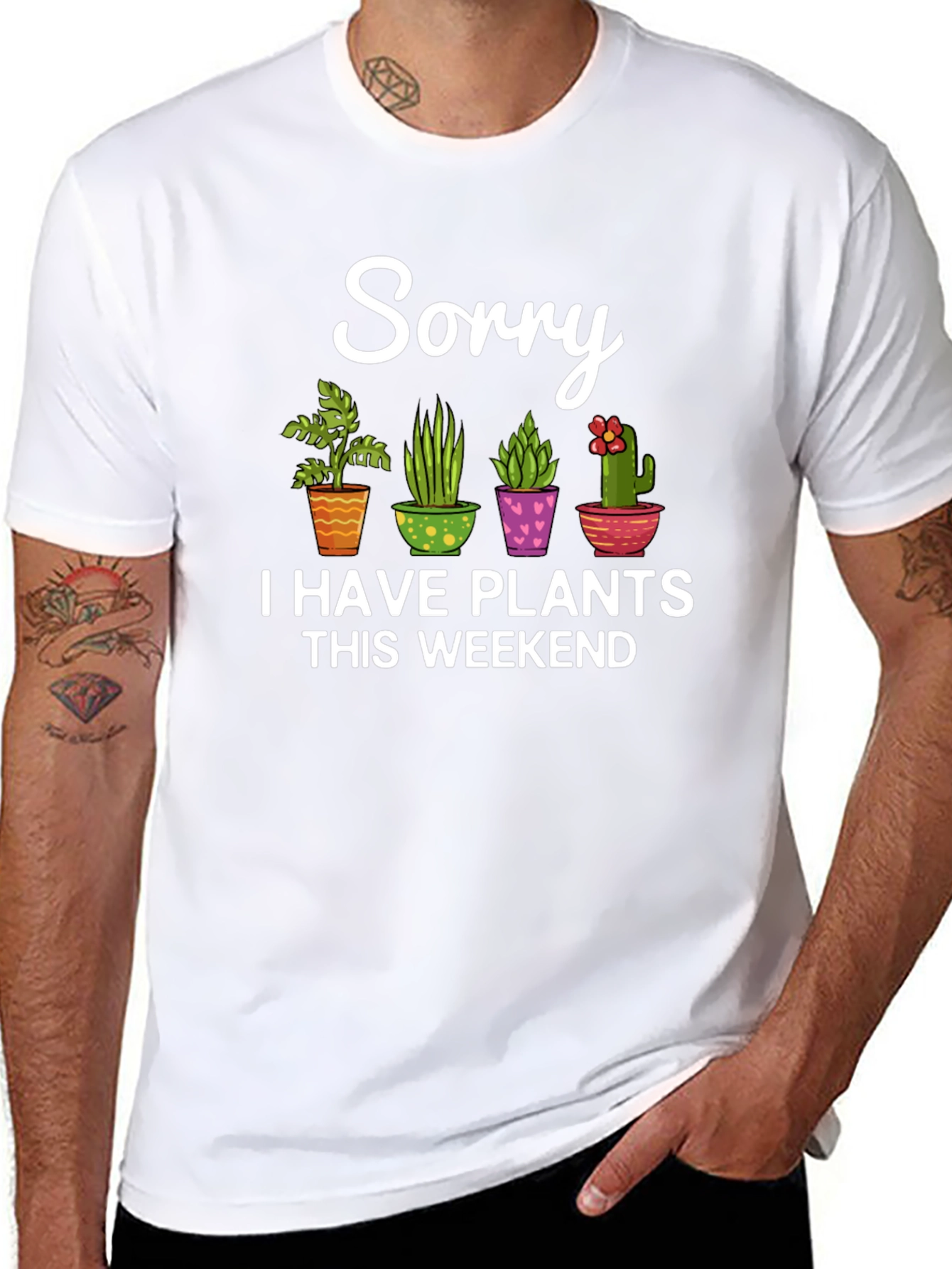 Sorry I Have Plants This Weekend Black T-Shirt