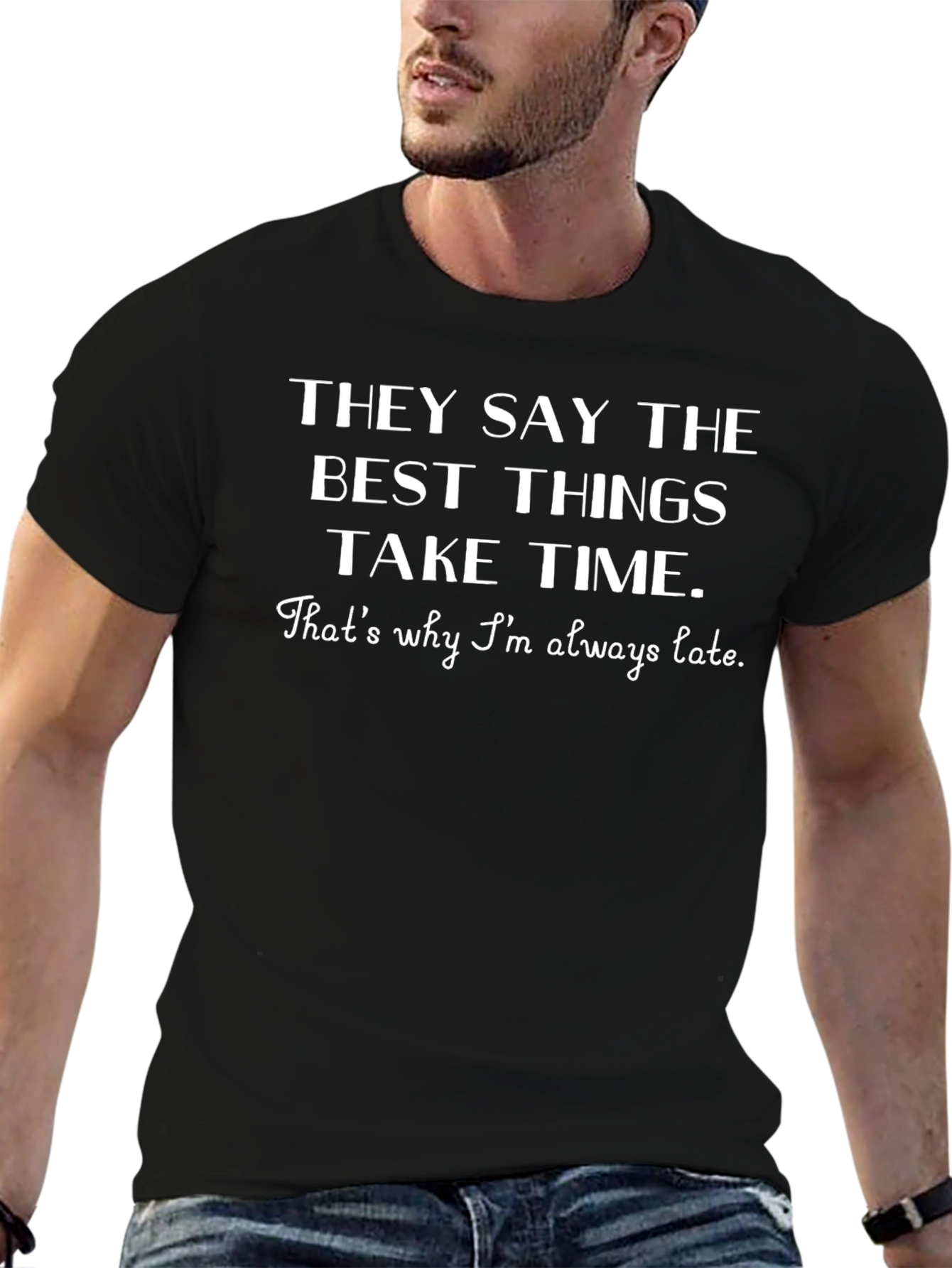 Humorous Always Late Graphic Tee
