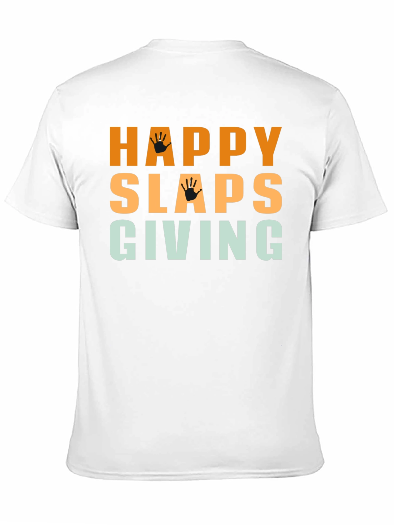 Happy Slaps Giving Black T-Shirt