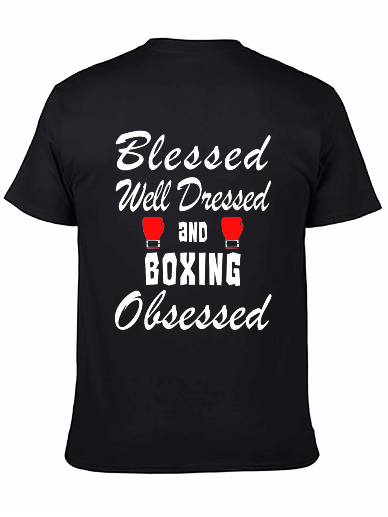 Blessed Well Dressed Boxing Obsessed T-Shirt