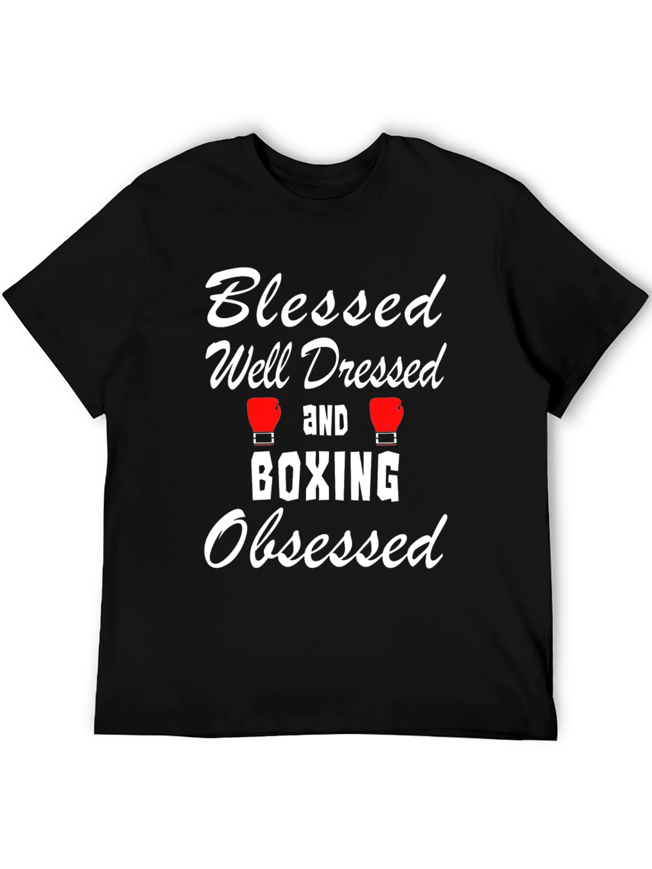 Blessed Well Dressed Boxing Obsessed T-Shirt