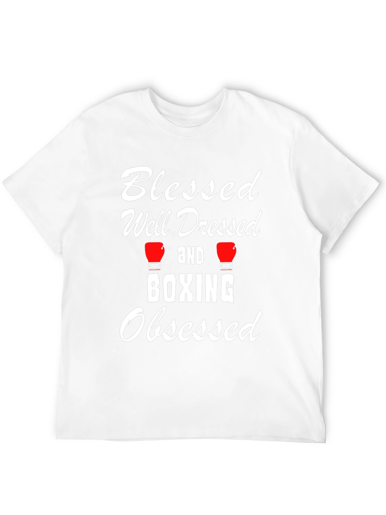 Blessed Well Dressed Boxing Obsessed T-Shirt