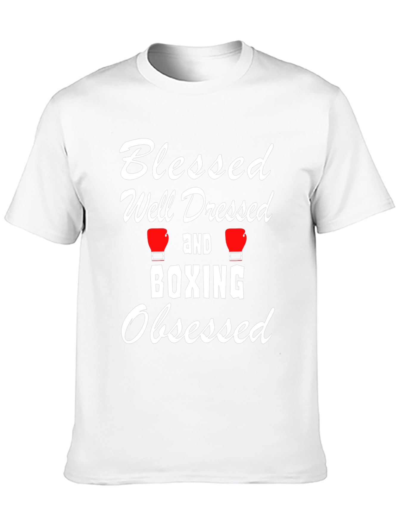 Blessed Well Dressed Boxing Obsessed T-Shirt