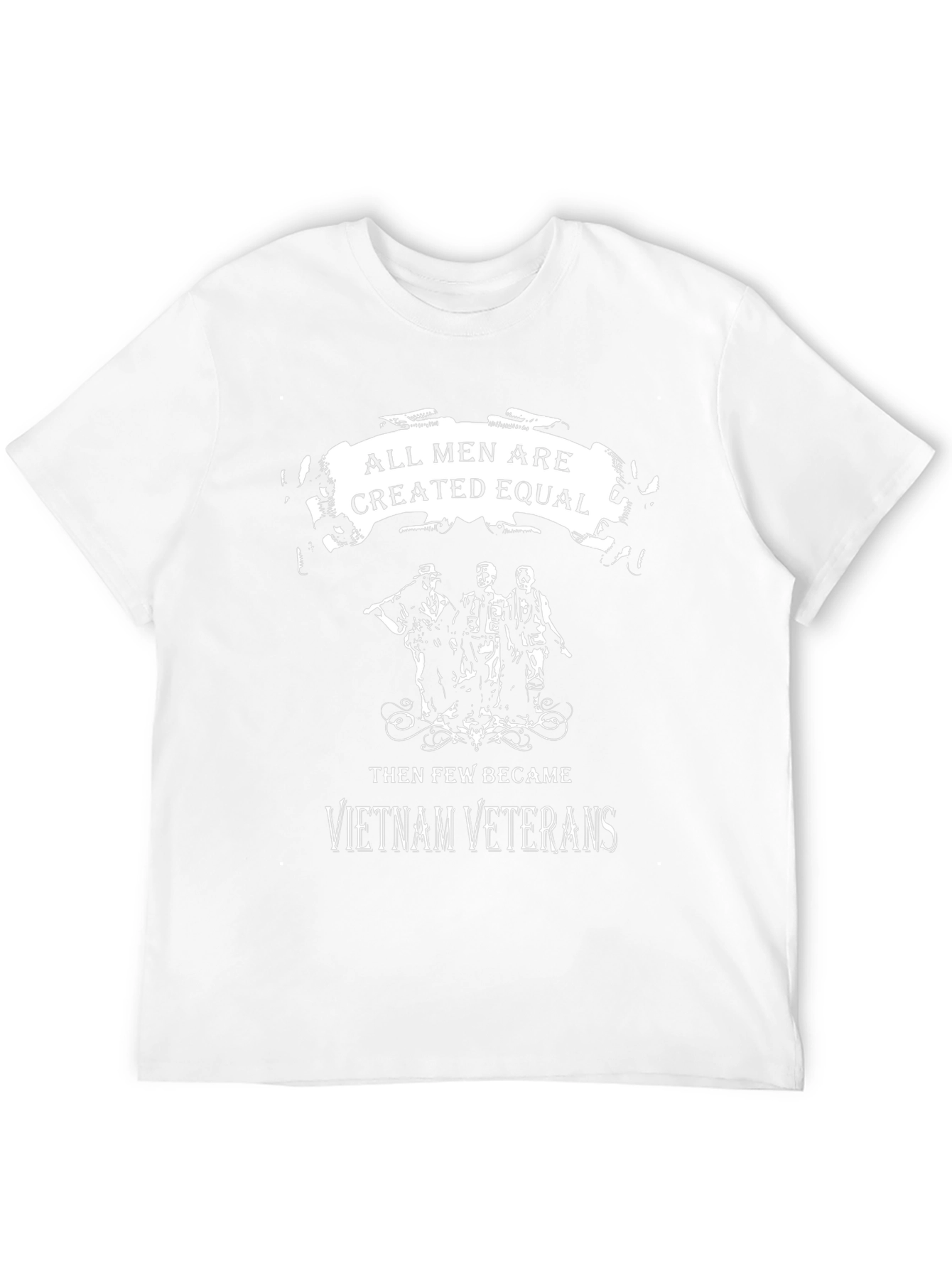 Vietnam Veteran T-Shirt: All Men are Created Equal
