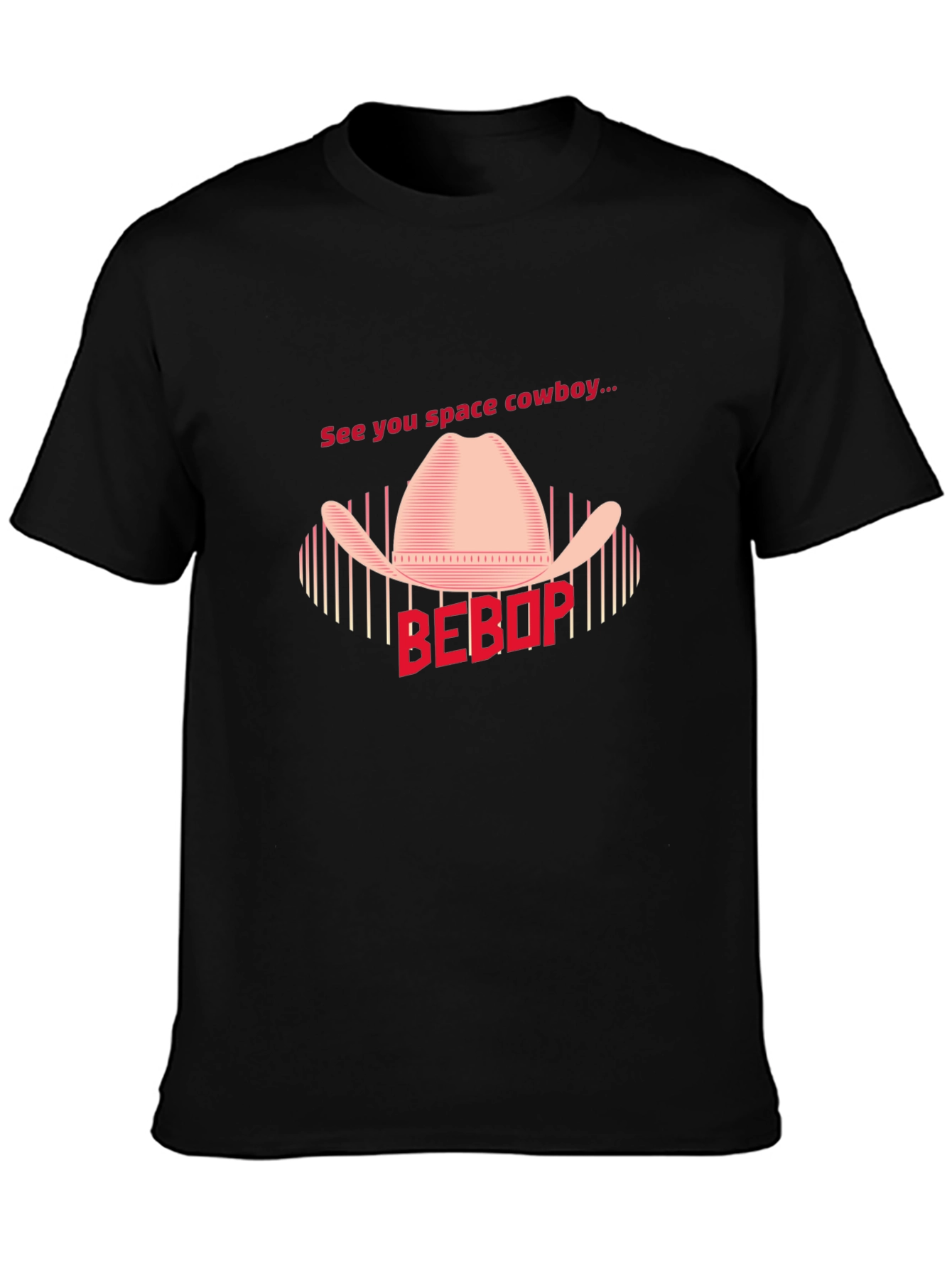 See You Space Cowboy T-Shirt
